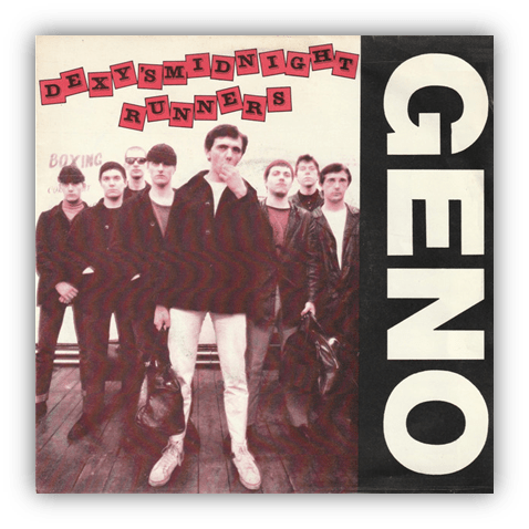 Black-and-white photo of eight men standing together, most in dark jackets. Red letters above read Dexys Midnight Runners. Large vertical text on the right spells GENO.