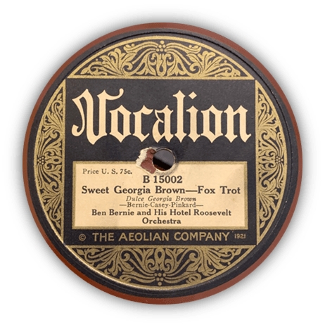 "Vintage Vocalion record label for 'Sweet Georgia Brown' by Ben Bernie, 1921."