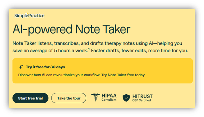 "AI-powered Note Taker by SimplePractice: Streamline therapy note taking with automated transcription and drafting."
