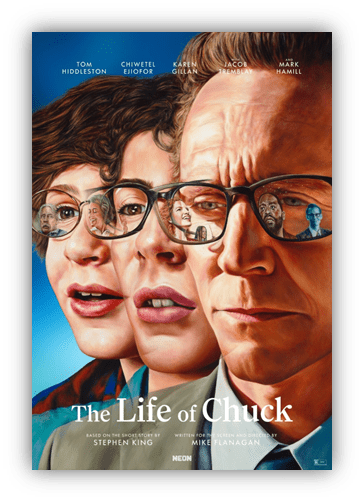 Alt text: "Movie poster for 'The Life of Chuck' featuring Tom Hiddleston, Chiwetel Ejiofor, and Karen Gillan, based on a story by Stephen King."