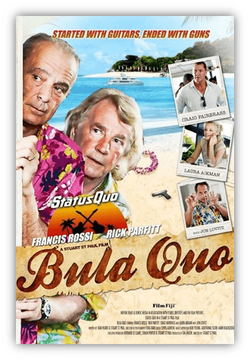 "Movie poster for 'Bula Quo,' featuring Francis Rossi and Rick Parfitt on a beach, with supporting cast images and gun imagery."