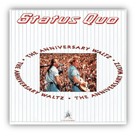 Album cover of "The Anniversary Waltz" by Status Quo featuring band members performing live.