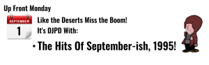 "September 1, 1995, themed graphic for DJPD's 'Hits of September-ish' with cartoon character."