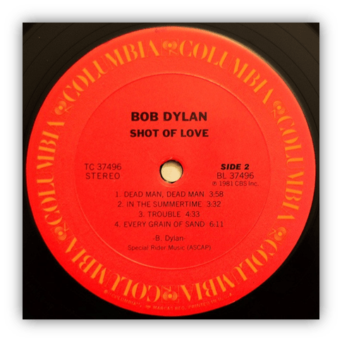 Alt text: Bob Dylan's "Shot of Love" vinyl record side two tracklist.