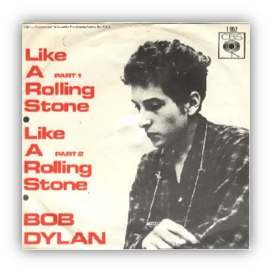 Bob Dylan "Like a Rolling Stone" single cover featuring text and a black-and-white image of Dylan.