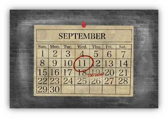 "September calendar with the 11th circled and marked 'TOO SOON'."