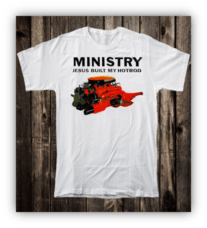 Alt text: "White t-shirt featuring 'Ministry Jesus Built My Hotrod' graphic with a vintage car design."