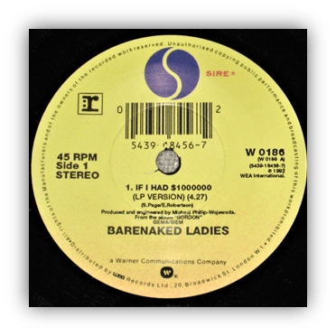 "Barenaked Ladies vinyl record label for 'If I Had $1,000,000'"