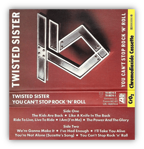 Alt text: "Twisted Sister 'You Can't Stop Rock 'n' Roll' cassette cover featuring track list and logo."