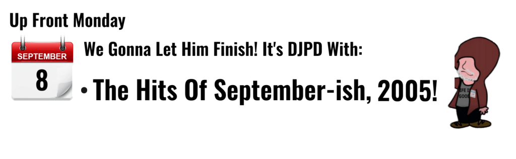 "September 8 calendar with text promoting DJPD's hits of September 2005."