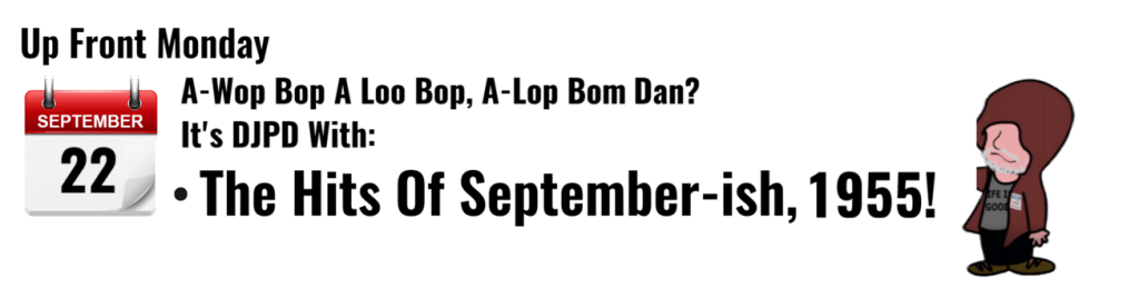 "Promotional graphic for DJPD featuring music hits from September 1955."