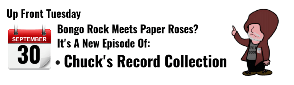 "Promotional graphic for 'Chuck's Record Collection' episode on September 30, featuring Bongo Rock and Paper Roses."