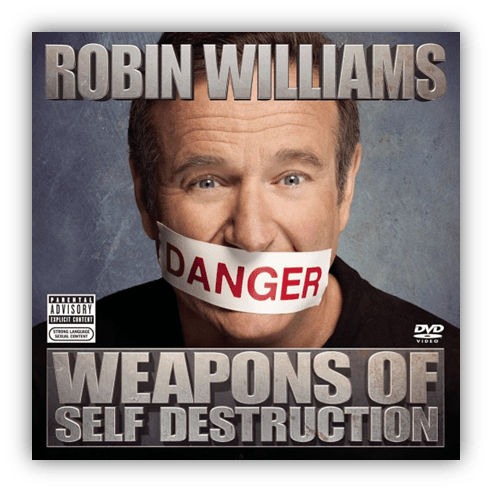 "DVD cover of Robin Williams' 'Weapons of Self Destruction' featuring Williams with a 'Danger' label over his mouth."
