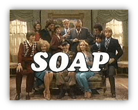 "Cast of the TV show 'Soap' posing together with the show's title prominently displayed."