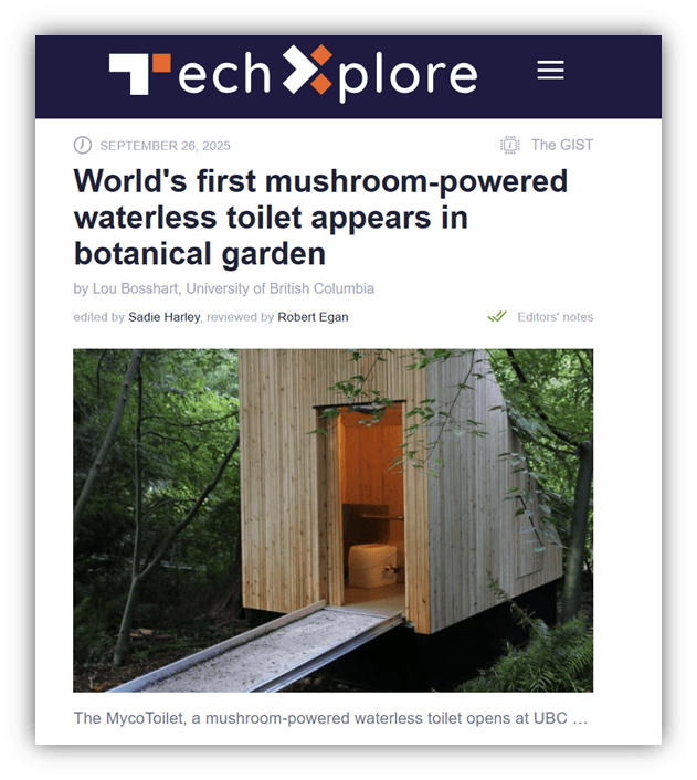 "Mushroom-powered waterless toilet in botanical garden."