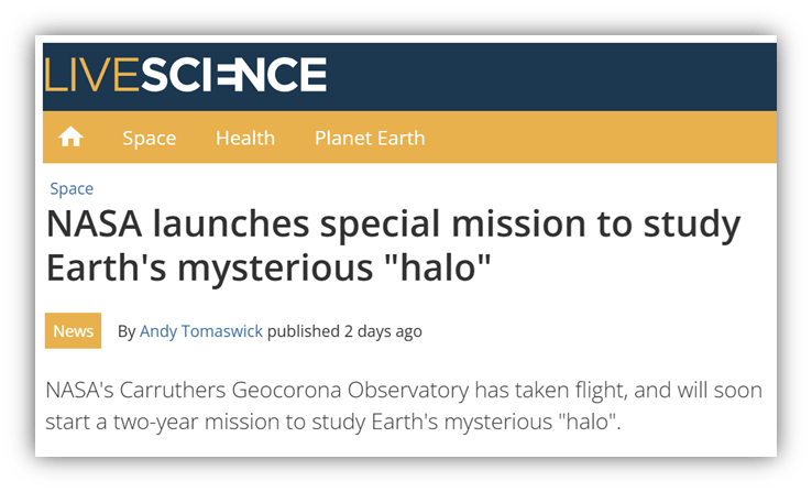 "NASA's Carruthers Geocorona Observatory launches mission to study Earth's halo."