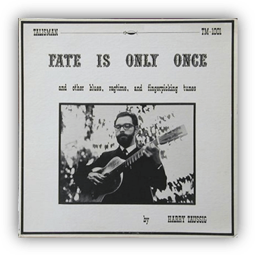 "Album cover of 'Fate Is Only Once' by Harry Laussig featuring a man playing guitar."