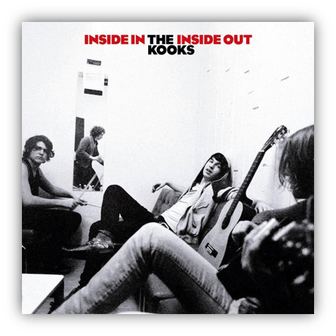 Album cover of "Inside In/Inside Out" by The Kooks featuring band members in a relaxed setting with a guitar.
