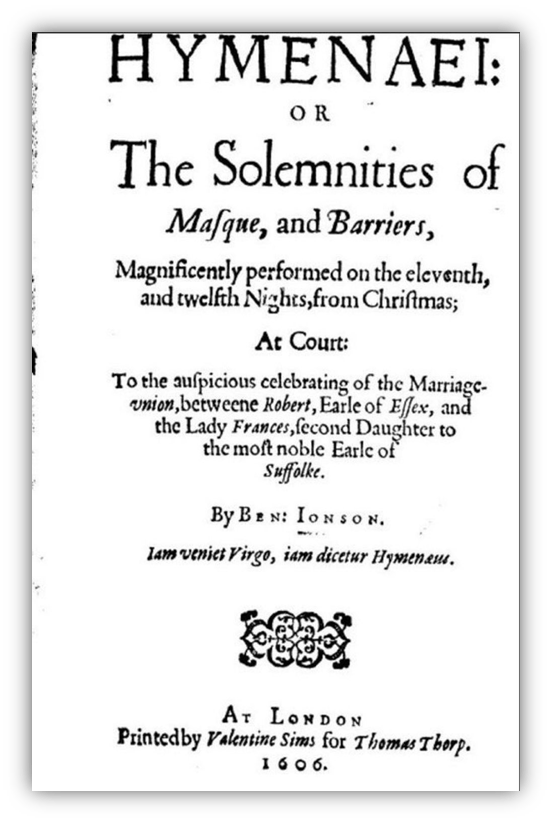 Alt text: "Title page of 'Hymenaei: The Solemnities of Masque and Barriers' by Ben Jonson, printed in 1606."