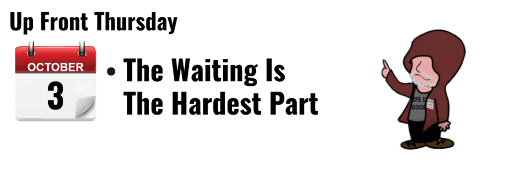 "Calendar for October 3 with text 'The Waiting Is The Hardest Part' and a cartoon character."