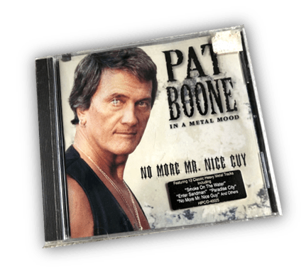 "Pat Boone 'In a Metal Mood: No More Mr. Nice Guy' CD cover featuring classic heavy metal tracks."