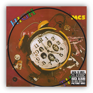 "MC5 'High Time' album cover featuring a clock with band members' faces, vibrant design."