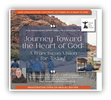 "2025 Franciscan Spirit and Life Convocation flyer featuring keynote speaker Fr. Kenneth Paul, OFM, discussing 'Journey Toward the Heart of God' on October 18."