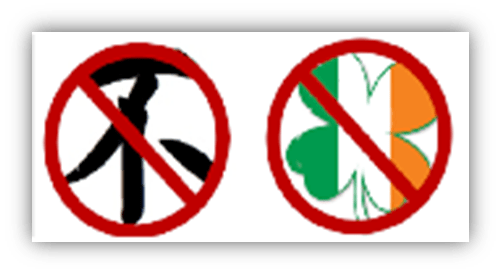 "Prohibited symbols: black character and Irish flag clover."